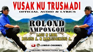 VUSAK NU TRUSMADI ~ROLOND AMPONGOH |  Audio & Lyrics