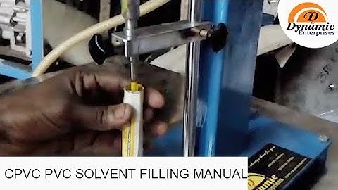 CPVC PVC SOLVENT FILLING MANUAL