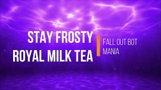 Stay Frosty Royal Milk Tea - Fall OUt Boy [Tradução/Legendado]
