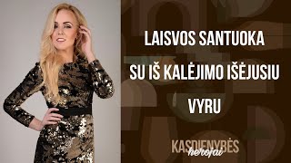 Laisva – apie santuokos su kaliniu kainą ir kaip Lipnė praturtėjo per karantiną. Kasdienybės herojai