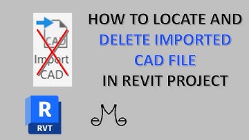 Revit Tutorial - How to delete imported CAD file from project
