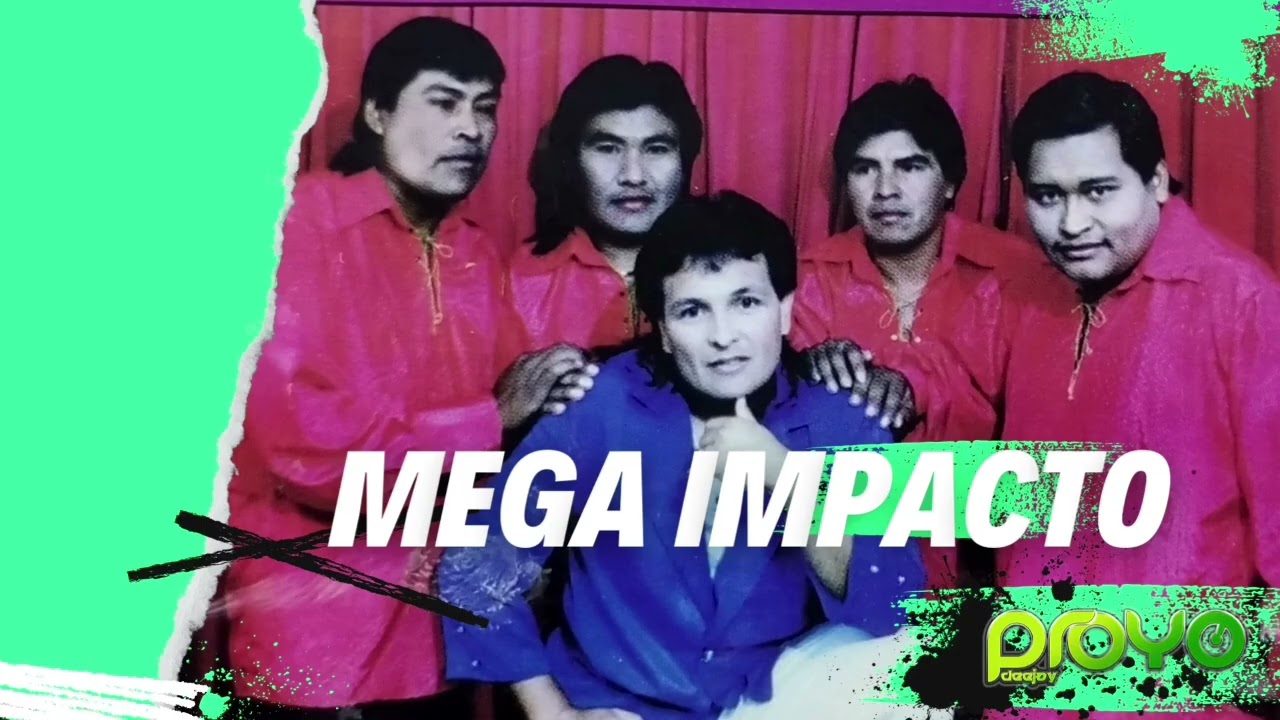MEGAMIX DJ PROYO _ JUAN PAUL Y SU GRUPO IMPACTO (1997) DelBaulDeLosRecuerdos vol.1