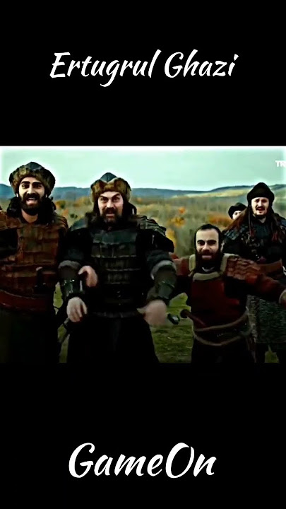 Ertugrul🔥 Best Entry 👑 WhatsApp stutas GameOn9 #whatsappstatus #ertugrul #ertugrulghazi
