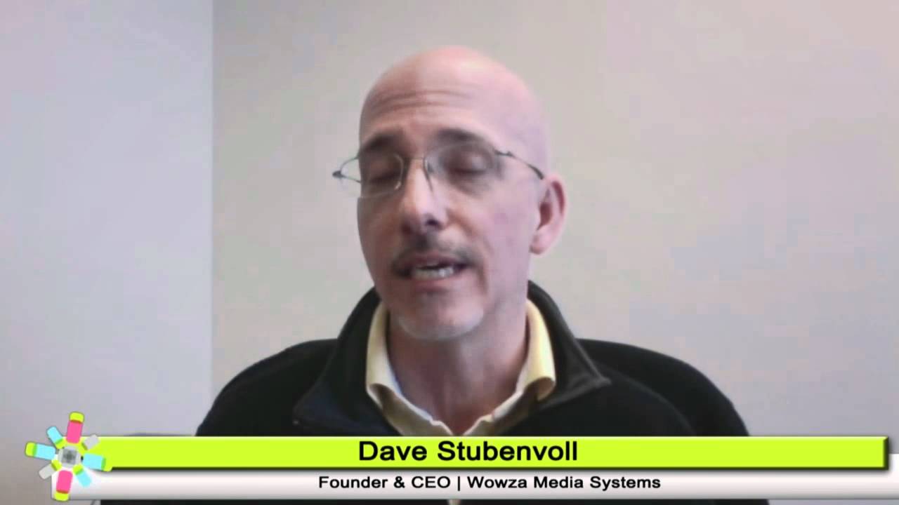 Any Screen Delivery System: Dave Stubenvoll, Wowza Media Systems