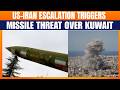 US–Iran Escalation Intensifies as Kuwait Intercepts Missile and Drone Threats