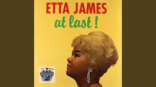 Video thumbnail of "Etta James - Anything to Say You're Mine"