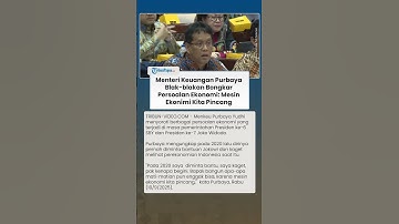 Dicecar DPR RI, Menteri Keuangan Purbaya Blak-blakan Bongkar Persoalan Ekonomi Era SBY-Jokowi