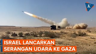 Balas Serangan Palestina, Israel Serang Gaza