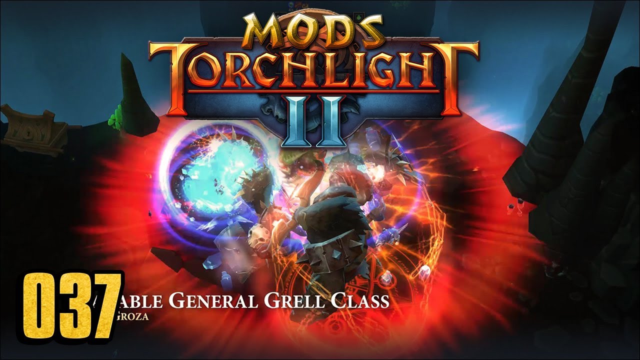 Playable General Grell Class Torchlight 2 Mod 037 Youtube