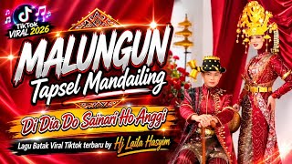 MALUNGUN (Hj.LAILA HASYIM) • DIDIA DO SAONARI HO ANGGI | LAGU TAPSEL VIRAL TREND TIKTOK TERBARU 2026
