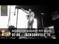 2015 Monster Energy Pit Blog: Jacksonville