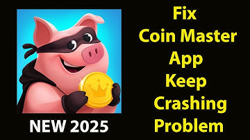 Fix Coin Master  Keeps Crashing | Fix Coin Master Keeps Freezing | ASP 24