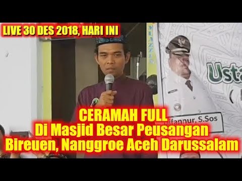 LIVE UAS DESEMBER ! Ceramah Ustadz Abdul Somad Di Masjid Besar Peusangan, Bireuen NAD ACEH LIVE UAS DESEMBER ! Ceramah Ustadz Abdul Somad Di Masjid Besar Peusangan, Bireuen NAD ACEH