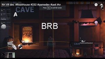 RH VR dev. #RestHouse #232 #gamedev #ue4 #vr