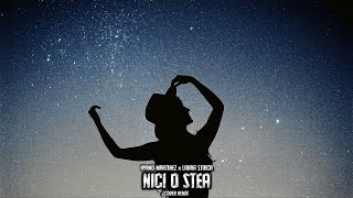 Nynno Martinez - Laura Stoica - Nici o stea (Cover Remix)