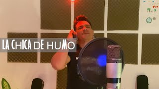 La Chica De Humo Fer Sosa