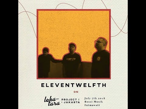 [LIVE] 2018.07.07 eleventwelfth - With the Weight of It All