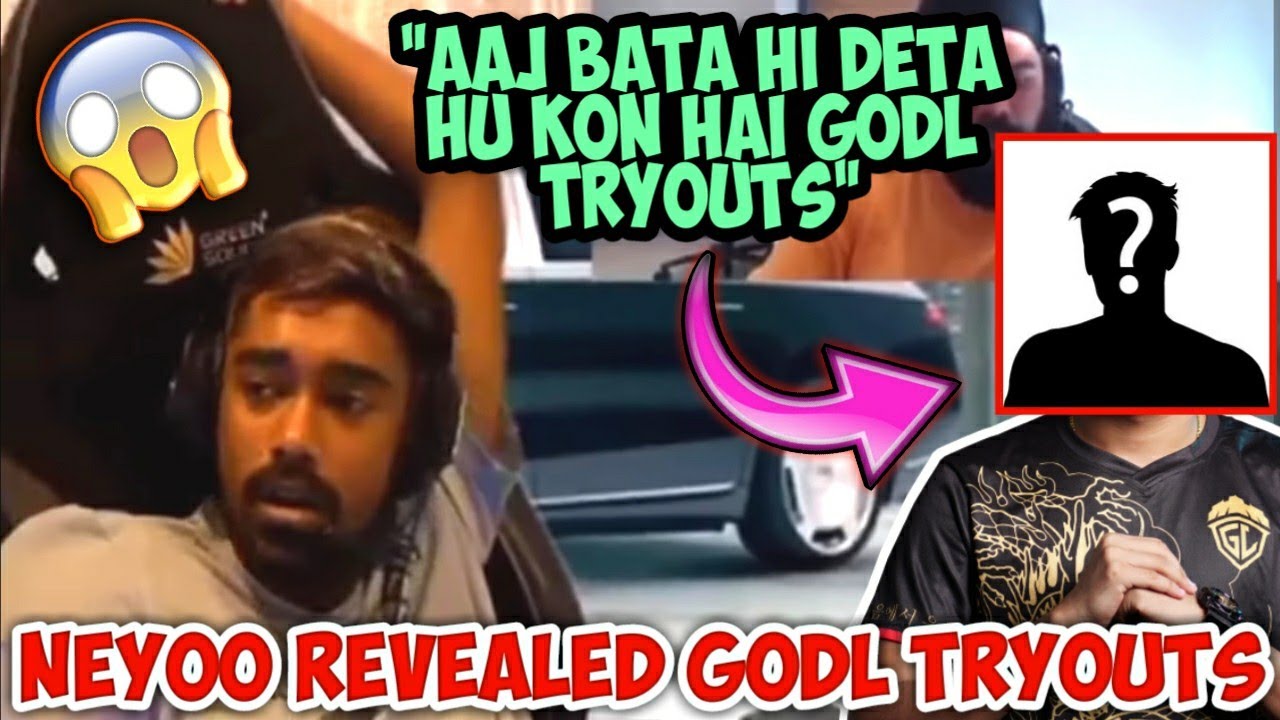 Neyoo Revealed Godl Tryouts 😱 | Godl Tryouts leaks | Godlike Tryouts Revealed