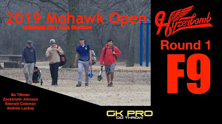 2019 Mohawk Open | RD1, F9, MPO | Tillman, Johnson...