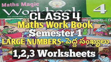 CLASS 4/LARGE NUMBERS/1,2,3 WORKSHEETS/SEMESTER 1