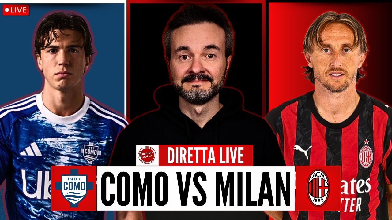 COMO-MILAN LIVE 🔴 Segui la partita di Serie A con Rinaldo Morelli!