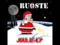 Ruaste - Kuinka Joulu koskettaa