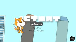 Creating A Jetcat Game With Scratch   Beginner Tutorial episode 3   Final Episode