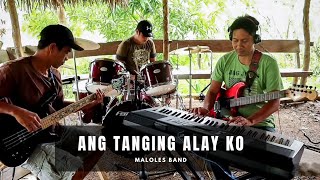 Ang Tanging Alay Ko INSTRUMENTAL | Maloles Band Cover