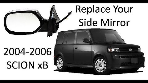 Replace Side Mirror - Scion xB - 2004-2006