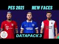 NEW FACES | DATAPACK 3 | PES 2021
