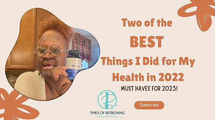 Two of the Best Things I Did for my Health in 2022
