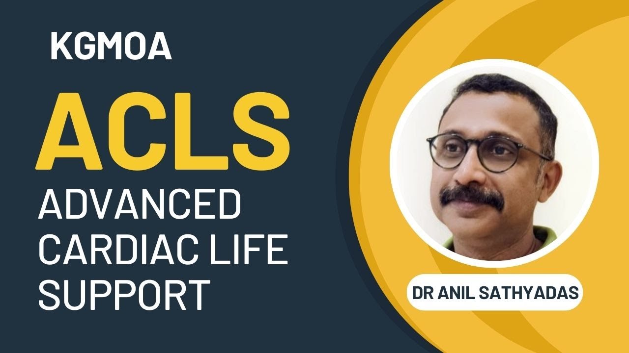 Advanced Cardiac Life Support | ACLS | KGMOA Webinar