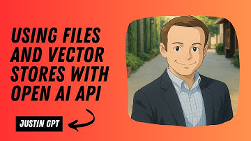Creating Vector Stores and Custom Files for Open AI API Usage