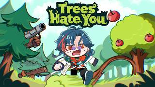 【Trees Hate You】僕らは木に嫌われている【魁星/にじさんじ】