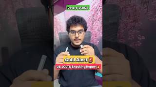 Gold Alert🚨US JOLTS REPORT SHOCKS THE MARKET🔥#gold #shorts #silver #trending #trading #jolts