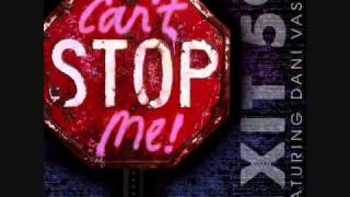 Exit 59 Feat Dani Vasile "Can't Stop Me"