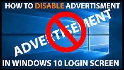 Disable Ads on Windows 10 Lock Screen