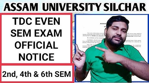 TDC Even sem exam official notice | 2nd 4th & 6th Sem | Assam University | Pranoy Roy