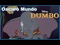 El Oscuro Mundo de Dumbo