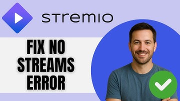 How To Fix No Streams Were Found Error On Stremio