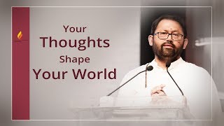 Your Thoughts Shape Your World