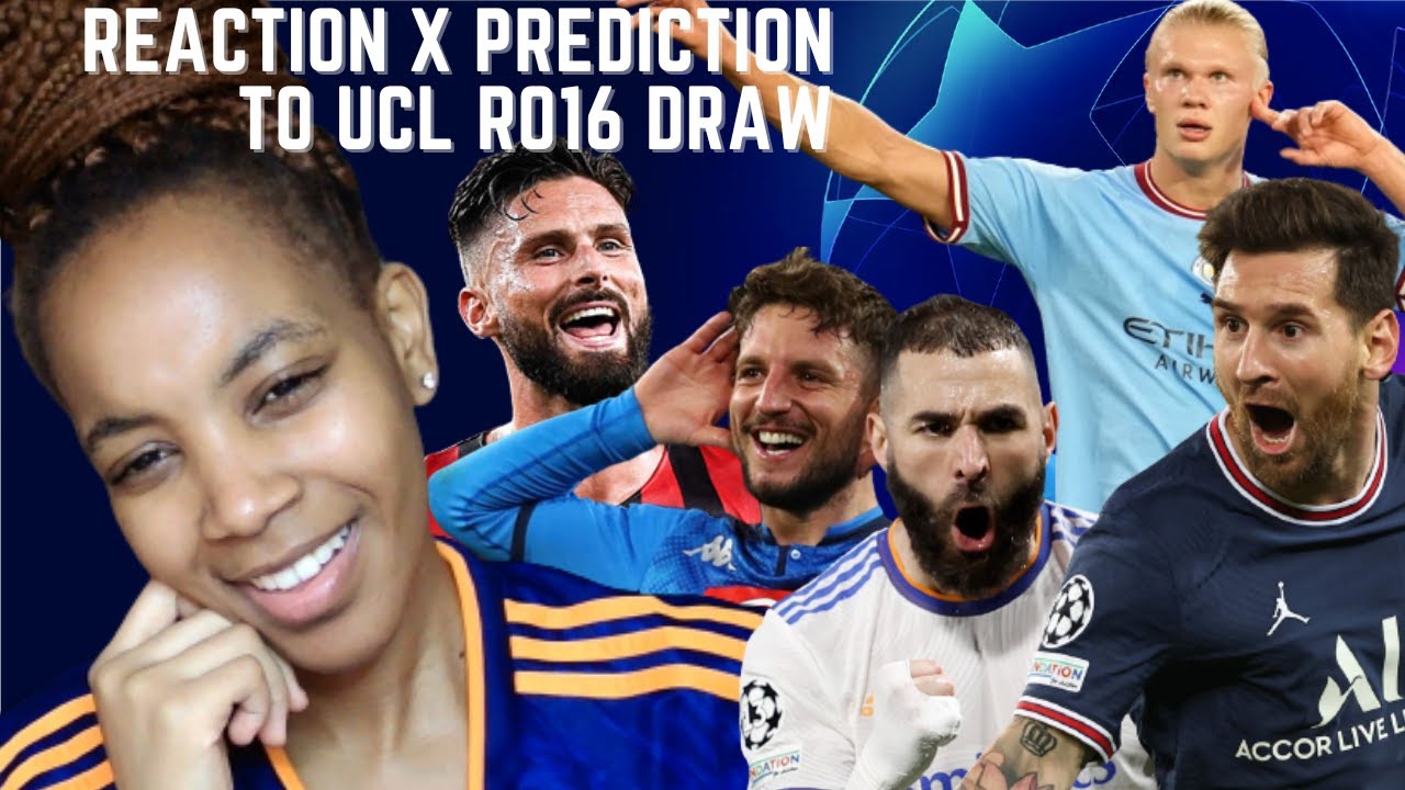 Live Reaction to the UCL Round Of 16 Draw! w/ predictions - YouTube