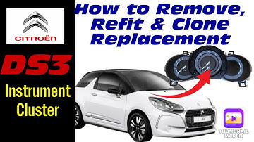 Citroen DS3 Instrument cluster, how to remove & clone / Program used replacement dash (Clocks)