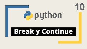 Python Course: 10. Break and Continue