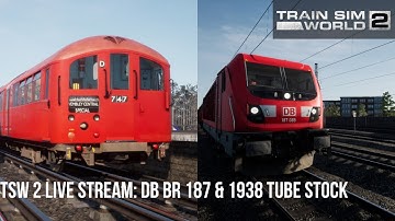 TSW 2 DB BR 187 & 1938 Tube stock first looks