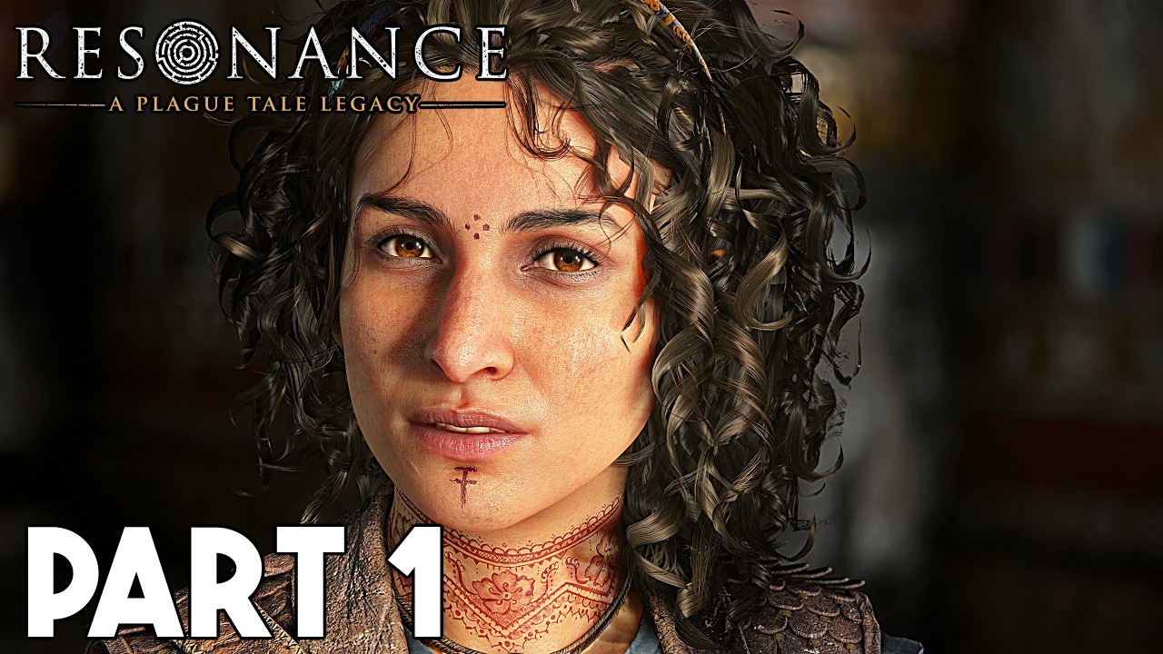 Resonance: A Plague Tale Legacy Gameplay Walkthrough Part 1 - WELCOME BACK SOPHIA
