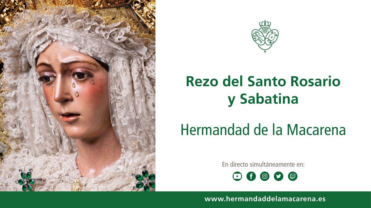 Rezo del Santo Rosario y Sabatina - Hermandad de la Macarena