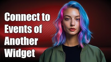 How to Connect to Events of Another Widget in Your Application