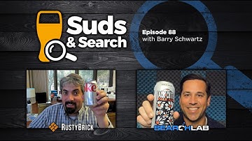 🍺🔍 Suds & Search 88 | Barry Schwartz, CEO of RustyBrick