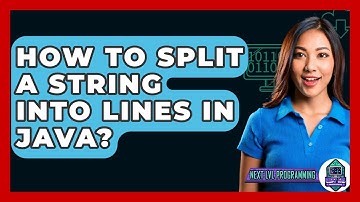 How To Split A String Into Lines In Java? - Next LVL Programming